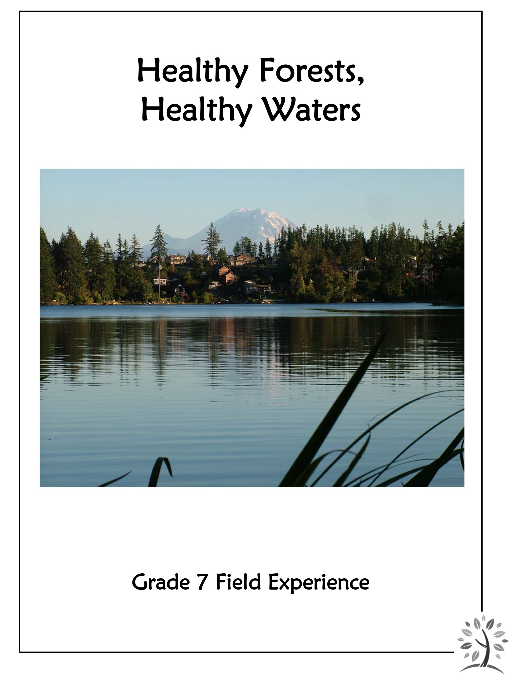 Cover: Healthy Waters Healthy Forests Unit